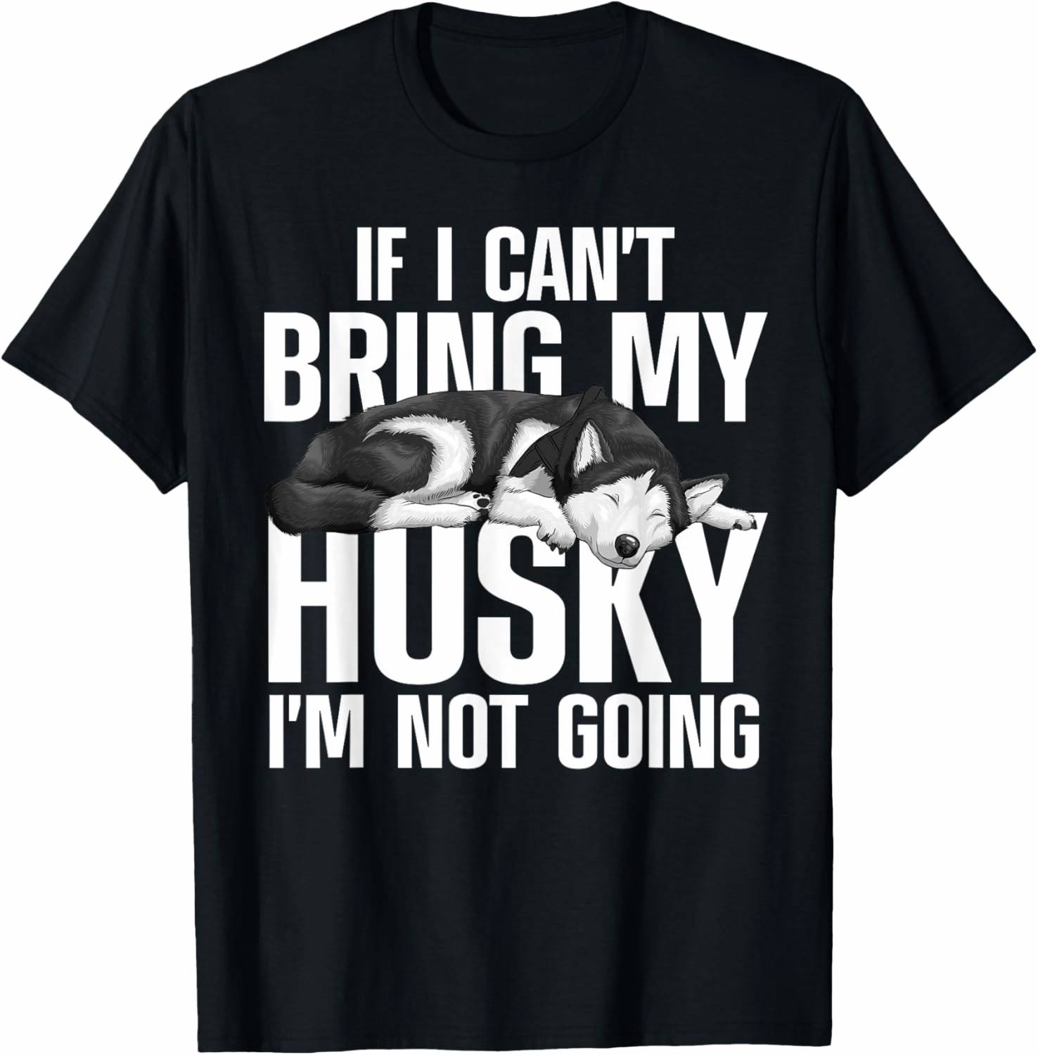 Best Husky For Men Women Siberian Huskies Dog Lover Trainer T-Shirt