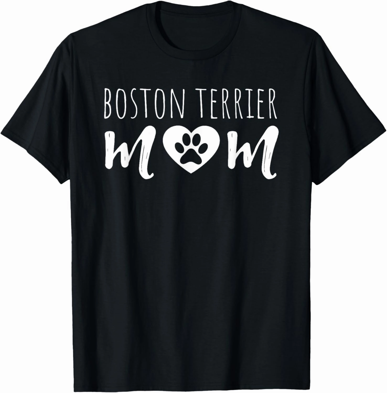 Boston Terrier Mom Dog Owner Mother Boston Terrier Mama Dad T-Shirt