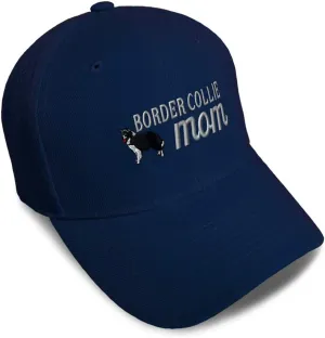 Custom Baseball Cap Border Collie Mom A Embroidery Dad Hats for Men & Women