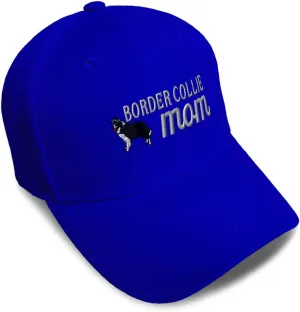 Custom Baseball Cap Border Collie Mom A Embroidery Dad Hats for Men & Women