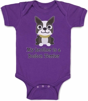 Cute Rascals Baby Bodysuit My Brother Is A Boston Terrier Dog Lover Pet Style B Funny Cotton