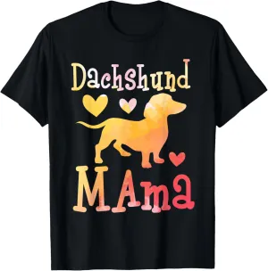 Dachshund Mama - Dog Lover Pet Trainer Breeder Animal T-Shirt