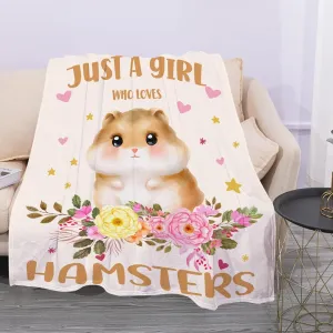 Just A Girl Who Loves Hamsters Blanket Lightweight Cozy Flannel Fleece Throw Blanket Best Gift Home Decor for Bed Couch Outdoor Camping 60"x50" M for Teens