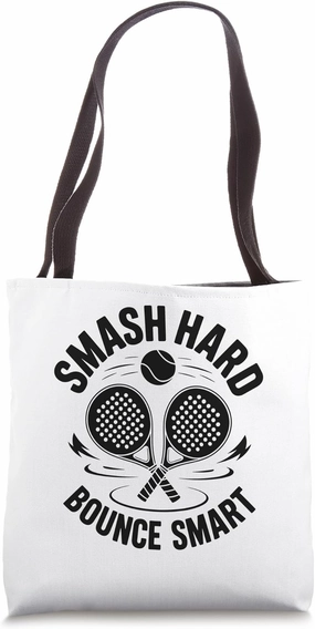 Smash Hard Bounce Smart Padel Sports Athlete Game Players Tote Bag