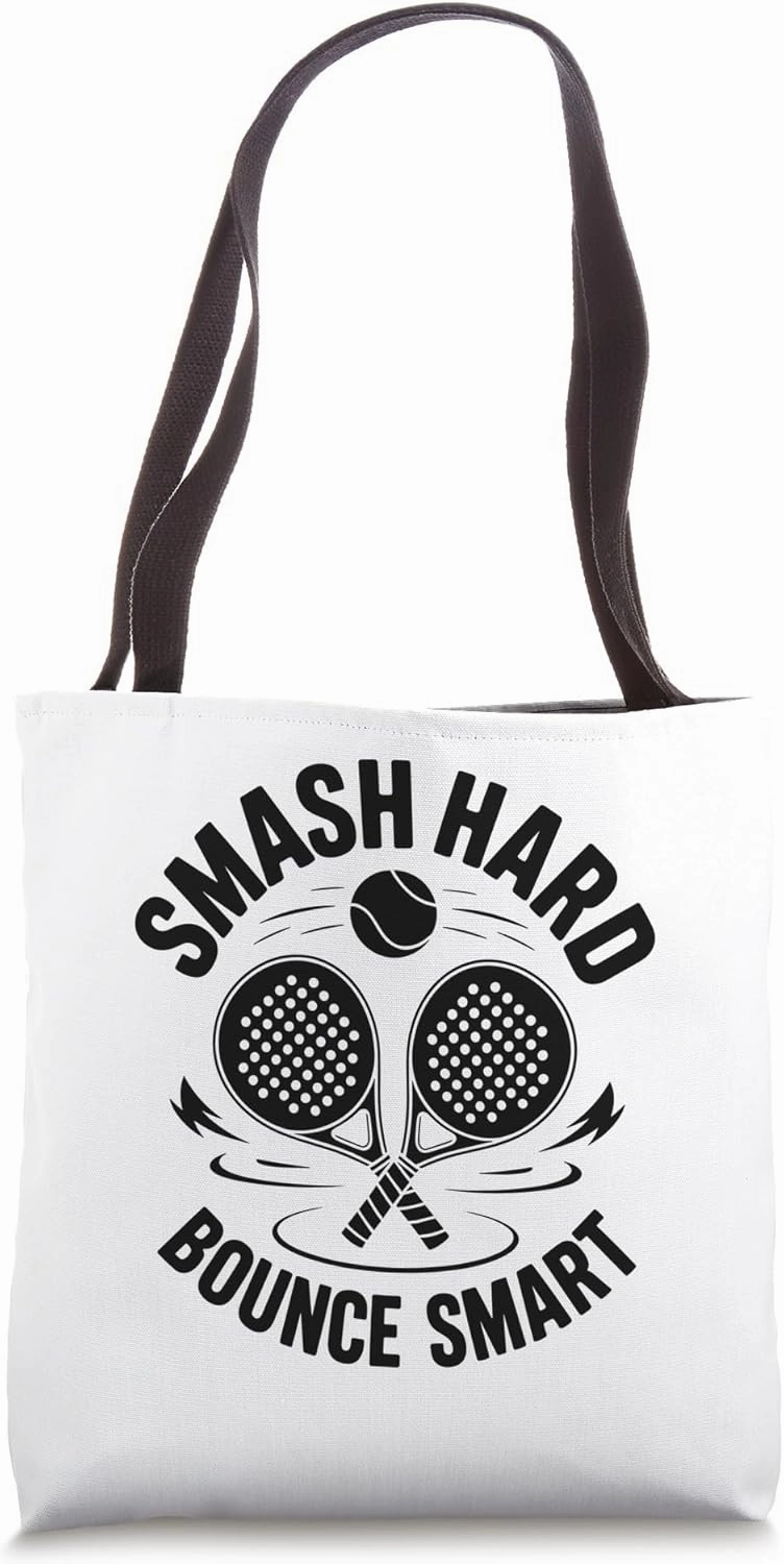 Smash Hard Bounce Smart Padel Sports Athlete Game Players Tote Bag